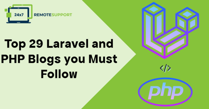 top 29 laravel and php blogs you must follow